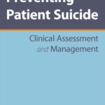 خرید و دانلود نسخه کامل کتاب Preventing Patient Suicide: Clinical Assessment and Management