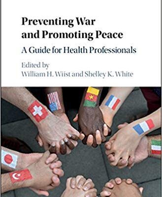خرید و دانلود نسخه کامل کتاب Preventing War and Promoting Peace A Guide for Health Professionals