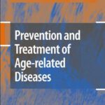 خرید و دانلود نسخه کامل کتاب Prevention and Treatment of Age-related Diseases