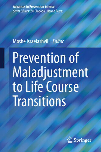 خرید و دانلود نسخه کامل کتاب Prevention of Maladjustment to Life Course Transitions_68b5fbe768196.jpeg خرید و دانلود نسخه کامل کتاب Prevention of Maladjustment to Life Course Transitions