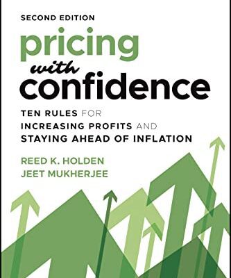 خرید و دانلود نسخه کامل کتاب Pricing with Confidence: Ten Rules for Increasing Profits and Staying Ahead of Inflation