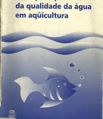 خرید و دانلود نسخه کامل کتاب Princípios químicos de qualidade da água em aqüicultura: uma revisão para peixes e camarões