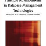 خرید و دانلود نسخه کامل کتاب Principle Advancements in Database Management Technologies: New Applications and Frameworks