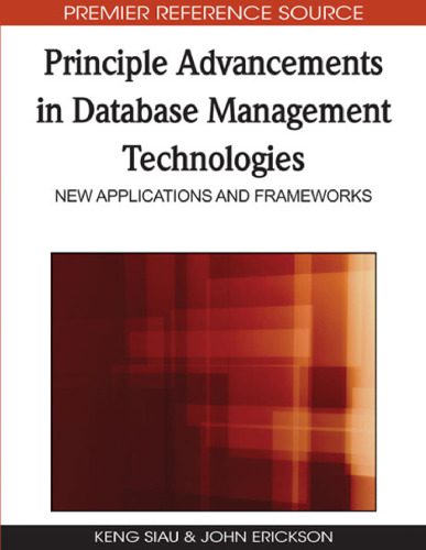 خرید و دانلود نسخه کامل کتاب Principle Advancements in Database Management Technologies: New Applications and Frameworks_68c7075ddc1a3.jpeg خرید و دانلود نسخه کامل کتاب Principle Advancements in Database Management Technologies: New Applications and Frameworks