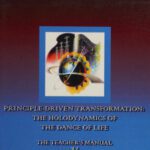 خرید و دانلود نسخه کامل کتاب Principle-Driven Transformation: The Holodynamics of the Dance of Life: The Teacher’s Manual V