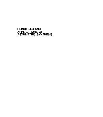 خرید و دانلود نسخه کامل کتاب Principles and Applications of Asymmetric Synthesis