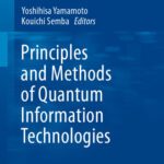 خرید و دانلود نسخه کامل کتاب Principles and Methods of Quantum Information Technologies