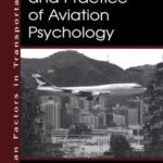 خرید و دانلود نسخه کامل کتاب Principles and Practice of Aviation Psychology (Volume in the Human Factors in Transportation Series)