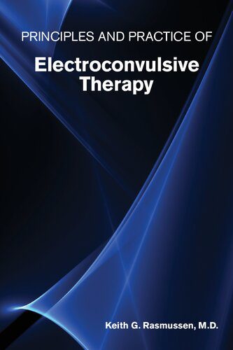 خرید و دانلود نسخه کامل کتاب Principles and Practice of Electroconvulsive Therapy_68bbc7131e862.jpeg خرید و دانلود نسخه کامل کتاب Principles and Practice of Electroconvulsive Therapy