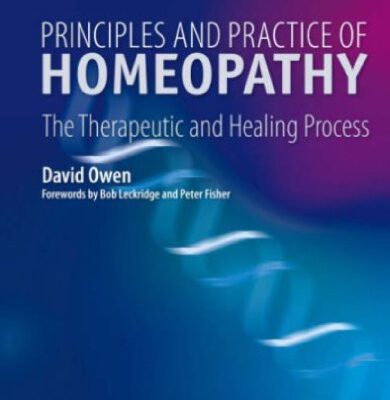 خرید و دانلود نسخه کامل کتاب Principles and Practice of Homeopathy: The Therapeutic and Healing Process