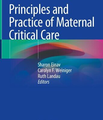خرید و دانلود نسخه کامل کتاب Principles and Practice of Maternal Critical Care