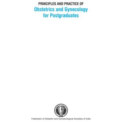 خرید و دانلود نسخه کامل کتاب Principles and Practice of Obstetrics and Gynecology for Postgraduates