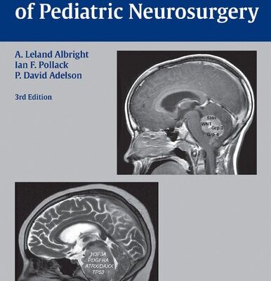 خرید و دانلود نسخه کامل کتاب Principles and Practice of Pediatric Neurosurgery