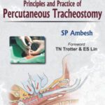 خرید و دانلود نسخه کامل کتاب Principles and Practice of Percutaneous Tracheostomy