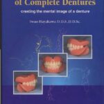 خرید و دانلود نسخه کامل کتاب Principles And Practices Of Complete Dentures Creating The Mental Image Of A Denture