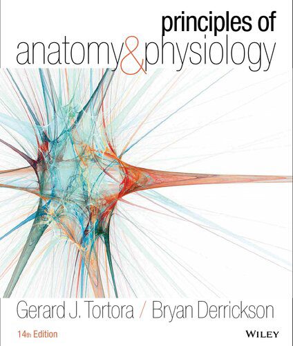 خرید و دانلود نسخه کامل کتاب Principles of Anatomy and Physiology 14th Ed._68b90f9d80e49.jpeg خرید و دانلود نسخه کامل کتاب Principles of Anatomy and Physiology 14th Ed.