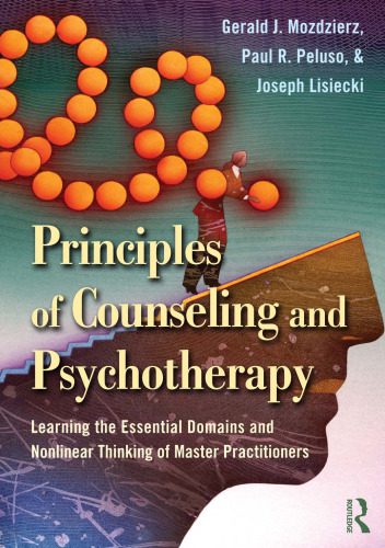 خرید و دانلود نسخه کامل کتاب Principles of Counseling and Psychotherapy: Learning the Essential Domains and Nonlinear Thinking of Master Practitioners_68c971e424c78.jpeg خرید و دانلود نسخه کامل کتاب Principles of Counseling and Psychotherapy: Learning the Essential Domains and Nonlinear Thinking of Master Practitioners