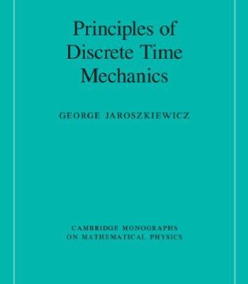 خرید و دانلود نسخه کامل کتاب Principles of Discrete Time Mechanics