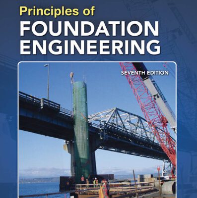 خرید و دانلود نسخه کامل کتاب Principles of Foundation Engineering, SI Edition