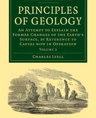 خرید و دانلود نسخه کامل کتاب Principles of Geology, Volume 2: An Attempt to Explain the Former Changes of the Earth’s Surface, by Reference to Causes now in Operation