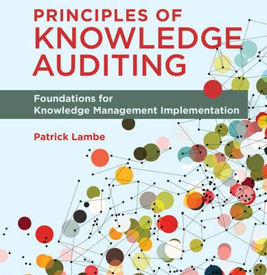 خرید و دانلود نسخه کامل کتاب Principles of Knowledge Auditing: Foundations for Knowledge Management Implementation