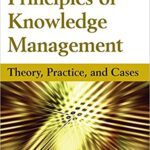 خرید و دانلود نسخه کامل کتاب Principles of Knowledge Management: Theory, Practice, and Cases [2015] – Original PDF