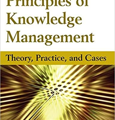 خرید و دانلود نسخه کامل کتاب Principles of Knowledge Management: Theory, Practice, and Cases [2015] – Original PDF