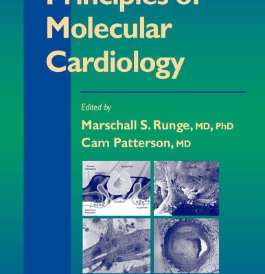 خرید و دانلود نسخه کامل کتاب Principles of Molecular Cardiology (Contemporary Cardiology)