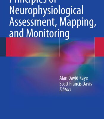 خرید و دانلود نسخه کامل کتاب Principles of Neurophysiological Assessment, Mapping, and Monitoring