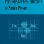 خرید و دانلود نسخه کامل کتاب Principles of Phase Structures in Particle Physics
