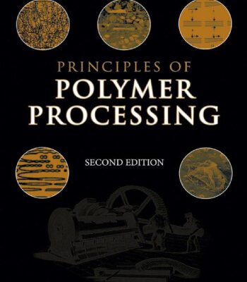 خرید و دانلود نسخه کامل کتاب Principles of Polymer Processing