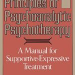 خرید و دانلود نسخه کامل کتاب Principles Of Psychoanalytic Psychotherapy: A Manual For Supportive-expressive Treatment
