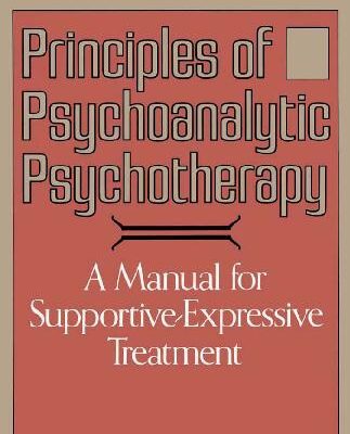 خرید و دانلود نسخه کامل کتاب Principles Of Psychoanalytic Psychotherapy: A Manual For Supportive-expressive Treatment