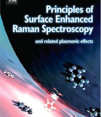 خرید و دانلود نسخه کامل کتاب Principles of Surface-Enhanced Raman Spectroscopy and related plasmonic effects