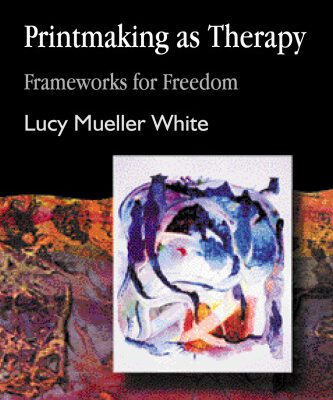 خرید و دانلود نسخه کامل کتاب Printmaking As Therapy: Frameworks for Freedom