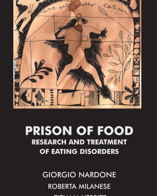 خرید و دانلود نسخه کامل کتاب Prison of Food: Research and Treatment of Eating Disorders