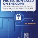 خرید و دانلود نسخه کامل کتاب Privacy and Data Protection based on the GDPR