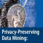 خرید و دانلود نسخه کامل کتاب Privacy-Preserving Data Mining:  Models and Algorithms