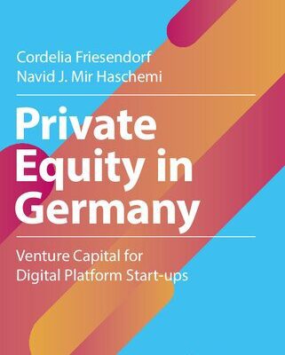 خرید و دانلود نسخه کامل کتاب Private Equity in Germany: Venture Capital for Digital Platform Start-ups