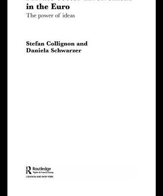 خرید و دانلود نسخه کامل کتاب Private Sector Involvement in the EMU: The Power of Ideas (Routledge Advances in European Politics, 10)