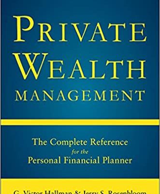 خرید و دانلود نسخه کامل کتاب Private Wealth Management: The Complete Reference for the Personal Financial Planner (9th Edition) – + pdf