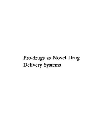 خرید و دانلود نسخه کامل کتاب Pro-drugs as Novel Drug Delivery Systems