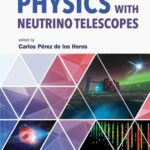 خرید و دانلود نسخه کامل کتاب Probing Particle Physics with Neutrino Telescopes