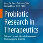 خرید و دانلود نسخه کامل کتاب Probiotic Research in Therapeutics, Volume 1: Applications in Cancers and Immunological Diseases
