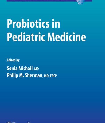 خرید و دانلود نسخه کامل کتاب Probiotics in Pediatric Medicine