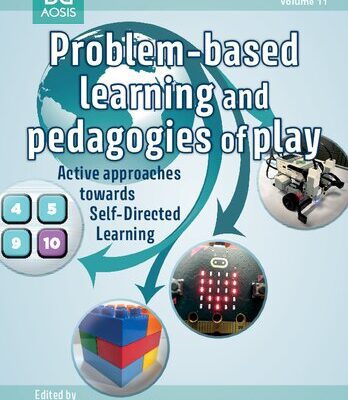 خرید و دانلود نسخه کامل کتاب Problem-based learning and pedagogies of play: Active approaches towards Self-Directed Learning