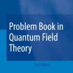 خرید و دانلود نسخه کامل کتاب Problem Book in Quantum Field Theory