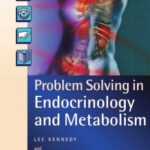 خرید و دانلود نسخه کامل کتاب Problem Solving in Endocrinology and Metabolism