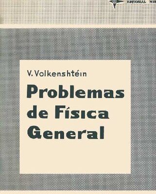 خرید و دانلود نسخه کامل کتاب Problemas de Física General Volkenshtein MIR Moscow