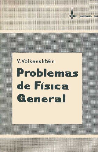 خرید و دانلود نسخه کامل کتاب Problemas de Física General Volkenshtein MIR Moscow_68bcae512e83d.jpeg خرید و دانلود نسخه کامل کتاب Problemas de Física General Volkenshtein MIR Moscow